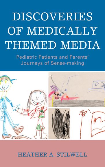Discoveries of Medically Themed Media - Heather A. Stilwell