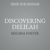 Discovering Delilah