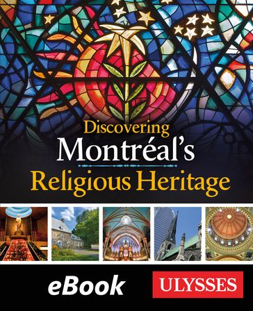 Discovering Montréal's Religious Heritage - Siham Jamaa