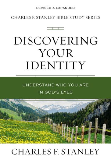 Discovering Your Identity - Charles F. Stanley