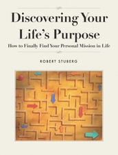 Discovering Your Life s Purpose