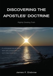 Discovering the Apostle s Doctrine