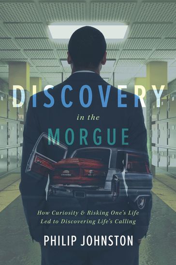 Discovery in the Morgue - Philip Johnston