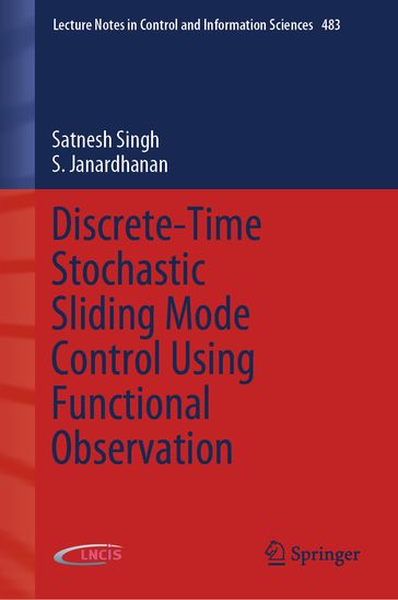 Discrete-Time Stochastic Sliding Mode Control Using Functional Observation - Satnesh Singh - S. Janardhanan