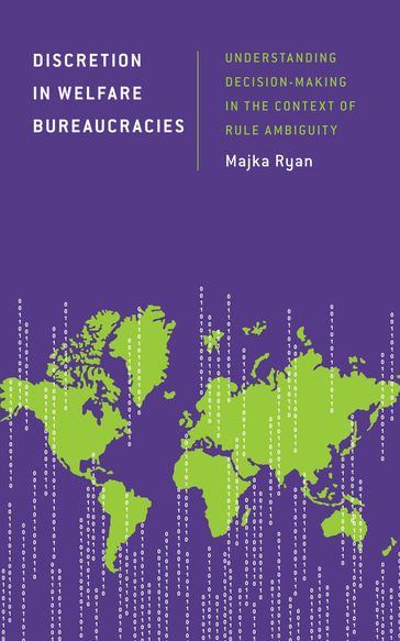 Discretion in Welfare Bureaucracies - Majka Ryan