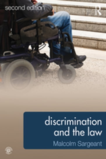 Discrimination and the Law 2e - Malcolm Sargeant
