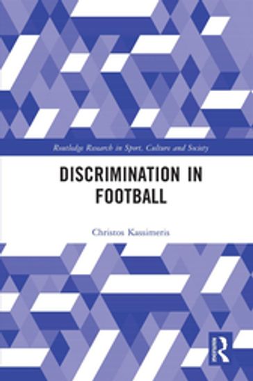 Discrimination in Football - Christos Kassimeris
