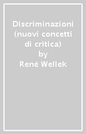 Discriminazioni (nuovi concetti di critica)