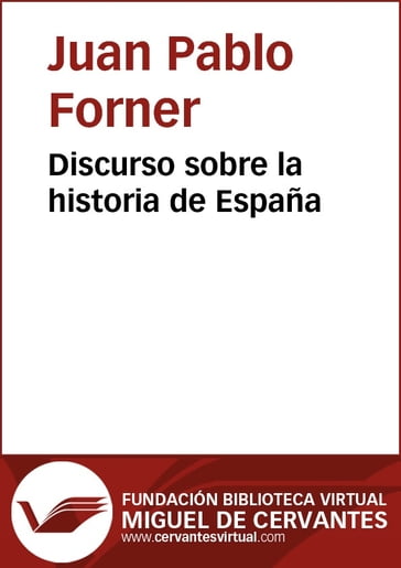 Discurso sobre la historia de España - Juan Pablo Forner