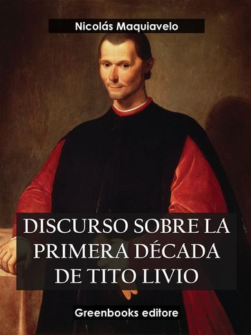 Discurso sobre la primera década de Tito Livio - Nicolás Maquiavelo