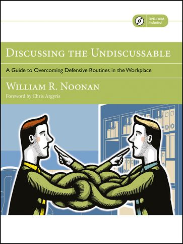 Discussing the Undiscussable - William R. Noonan