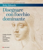 Disegnare con l occhio dominante