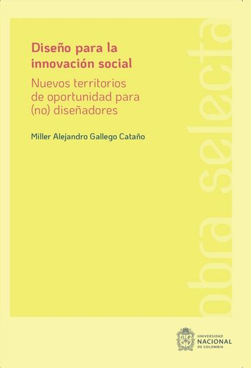 Diseño para la innovación social - Miller Alejandro Gallego Cataño