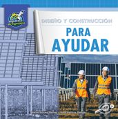 Diseño y construcción para ayudar