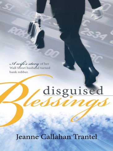 Disguised Blessings - Jeanne Callahan Trantel