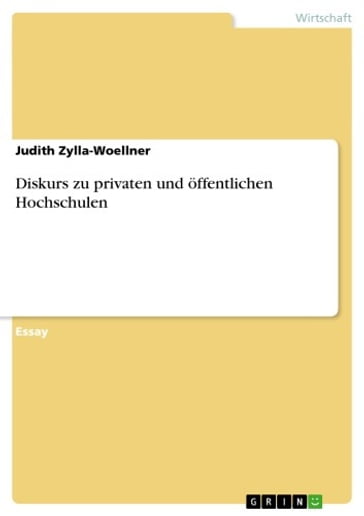 Diskurs zu privaten und öffentlichen Hochschulen - Judith Zylla-Woellner
