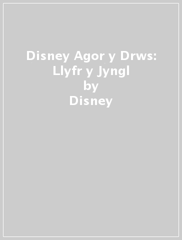 Disney Agor y Drws: Llyfr y Jyngl - Disney