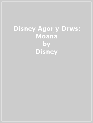 Disney Agor y Drws: Moana - Disney