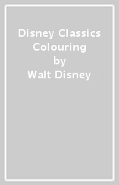 Disney Classics Colouring