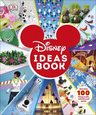 Disney Ideas Book - Elizabeth Dowsett - Dk
