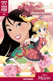 Disney Manga: Kilala Princess - Rescue The Village With Mulan! Chapter 2