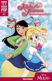 Disney Manga: Kilala Princess - Rescue The Village With Mulan! Chapter 3