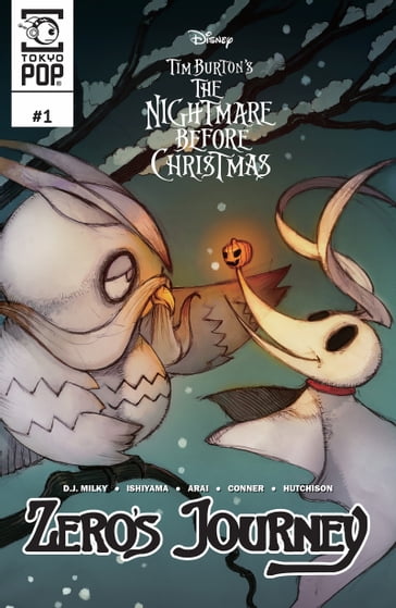 Disney Manga: Tim Burton's The Nightmare Before Christmas -- Zero's Journey Issue #01 Cover A - D.J. Milky - Dan Conner - David Hutchison - Kei Ishiyama - Kiyoshi Arai
