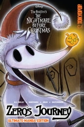 Disney Manga: Tim Burton s The Nightmare Before Christmas Zero s Journey (Ultimate Manga Edition)