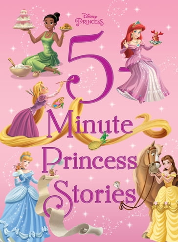 Disney Princess: 5-Minute Princess Stories - Disney Books