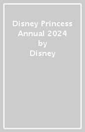 Disney Princess Annual 2024