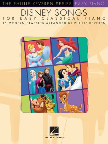 Disney Songs for Easy Classical Piano - Hal Leonard Corp. - PHILLIP KEVEREN