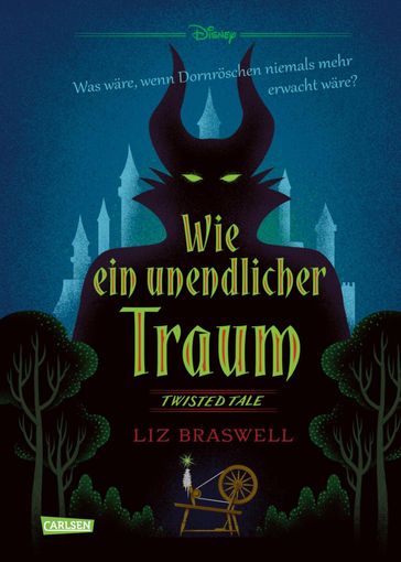 Disney. Twisted Tales: Wie ein unendlicher Traum (Dornröschen) - Walt Disney - Liz Braswell