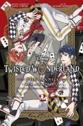 Disney Twisted-Wonderland: The Manga ¿ Book of Heartslabyul, Vol. 2