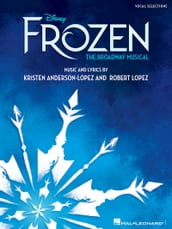 Disney s Frozen - The Broadway Musical Songbook