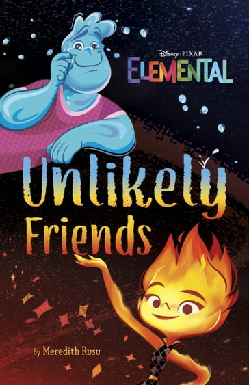 Disney/Pixar Elemental Middle Grade Novel - Meredith Rusu