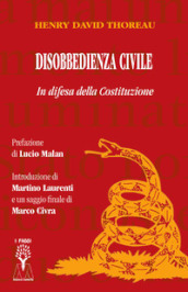 Disobbedienza civile. In difesa della Costituzione