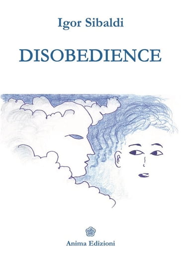 Disobedience - Igor Sibaldi