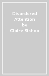 Disordered Attention