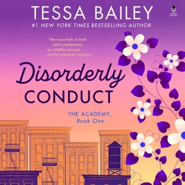 Disorderly Conduct - Tessa Bailey