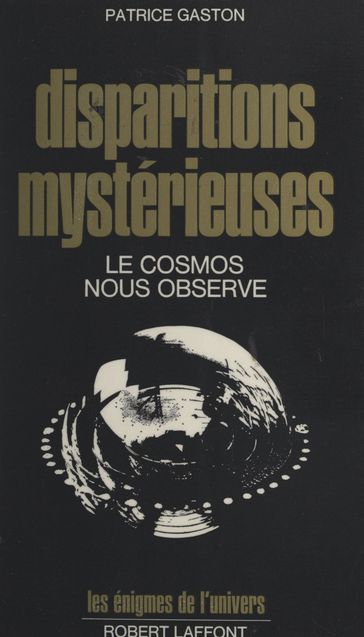 Disparitions mystérieuses - Patrice Gaston