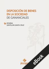 Disposición de bienes en la sociedad de gananciales