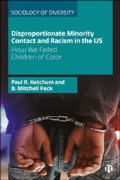 Disproportionate Minority Contact and Racism in the US