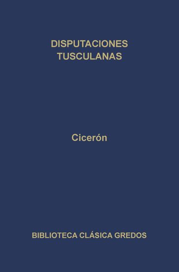 Disputaciones tusculanas - Cicerón