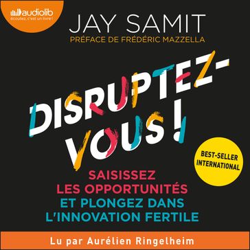 Disruptez-vous ! - Jay Samit