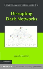 Disrupting Dark Networks