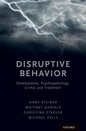 Disruptive Behavior - Christina Stadler - Hans Steiner - Michael Kelly - Whitney Daniels