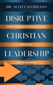 Disruptive Christian Leadership