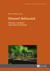 Dissent! Refracted