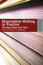 Dissertation Writing in Practice