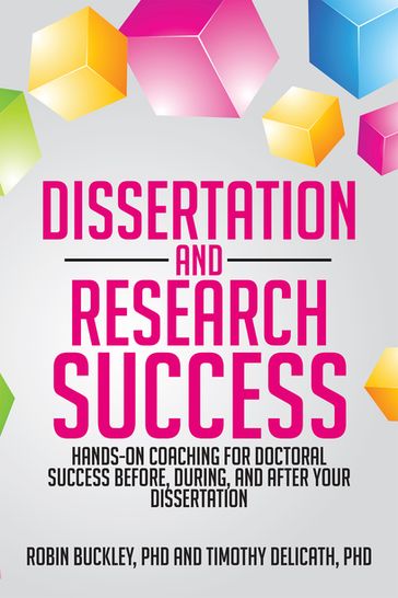 Dissertation and Research Success - Robin Buckley PHD - Timothy Delicath PhD